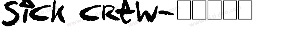 Sick Crew字体转换